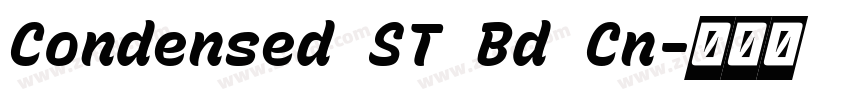 Condensed ST Bd Cn字体转换 Condensed ST Bd Cn字体转换